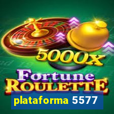 plataforma 5577